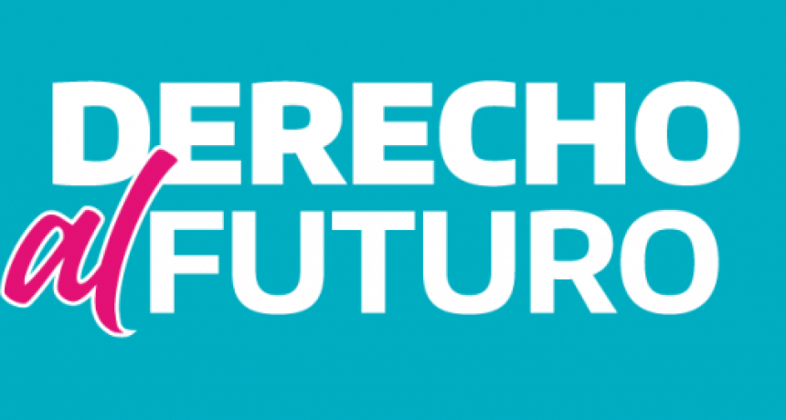 DERECHO AL FUTURO | Gobierno de la Provincia de Buenos Aires